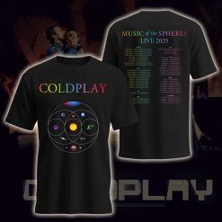 coldplay music of the spheres tour unisex t shirt 2025 tonight in 2025 black universe artwork cities dates concert tee